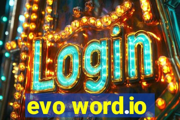 evo word.io